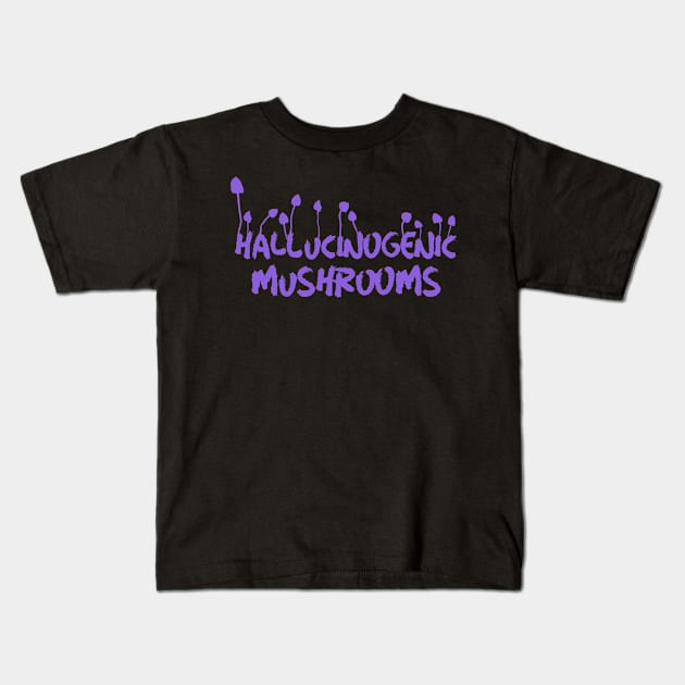 Hallucinogenic mushrooms, Magic Mushrooms, microdose mushrooms, psilocybin mushroom Kids T-Shirt by One Eyed Cat Design